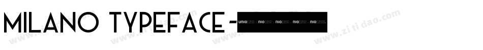 Milano Typeface字体转换